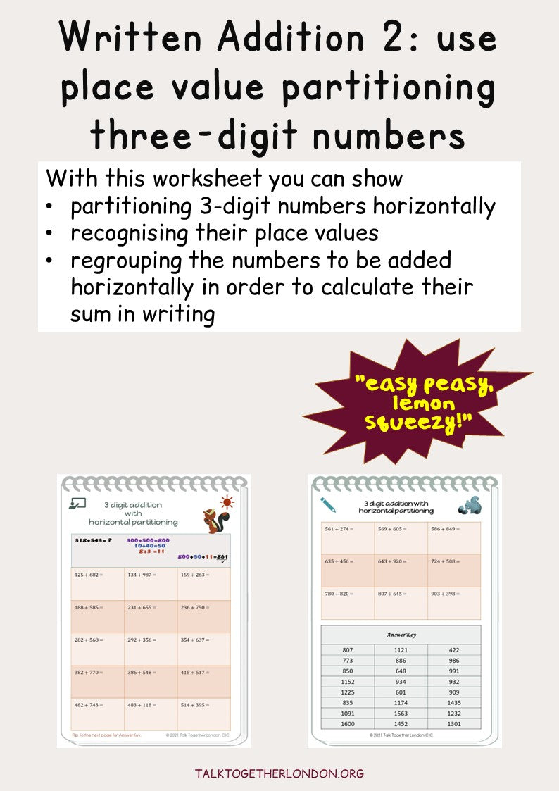 Written Addition 2: use place value partitioning three-digit numbers horizontally